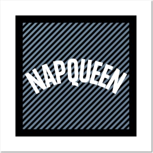 Nap queen Posters and Art